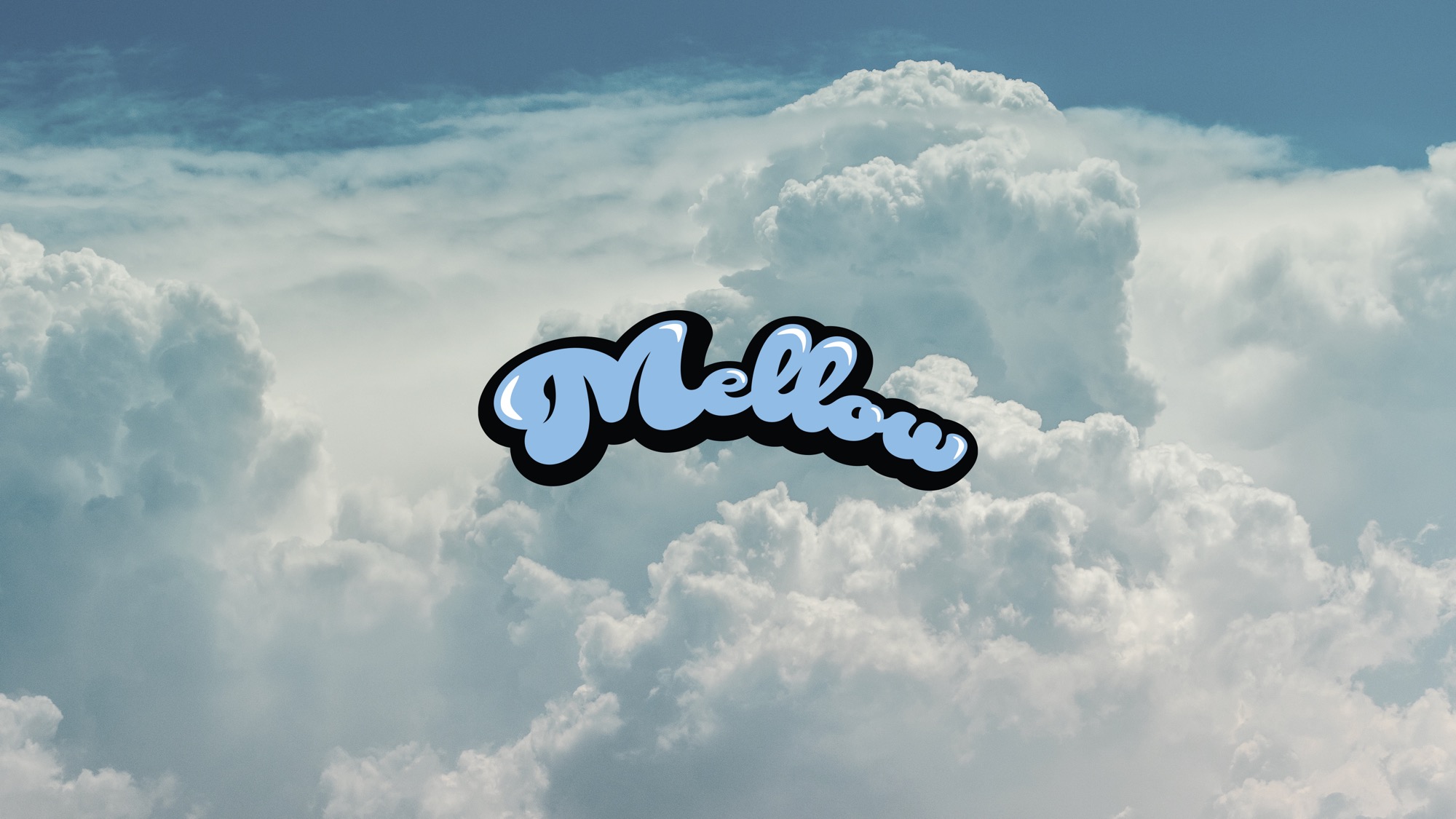 Mellow